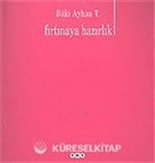 Fırtınaya Hazırlık