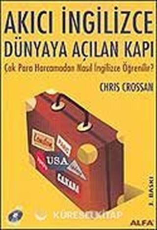 Akıcı İngilizce/Dünyaya Açılan Kapı/Çok Para Harcamadan Nasıl İngilizce Öğrenilir?