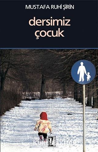 Dersimiz Çocuk