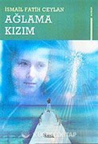 Ağlama Kızım