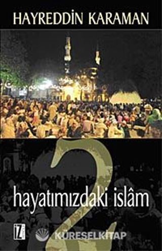 Hayatımızdaki İslam 2