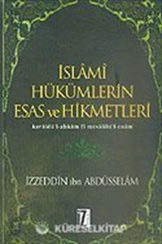 İslami Hükümlerin Esas ve Hikmetleri
