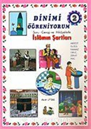 2.Kitap / Dinimi Öğreniyorum Soru - Cevap ve Hikayelerle İslamın Şartları