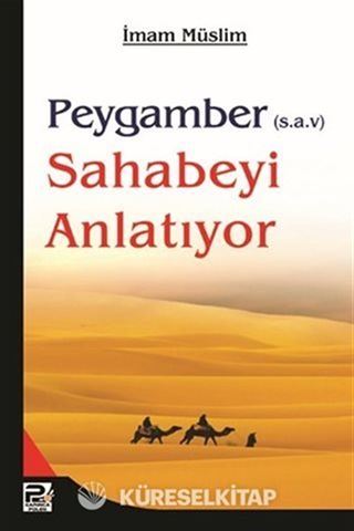 Peygamber (s.a.v.) Sahabeyi Anlatıyor