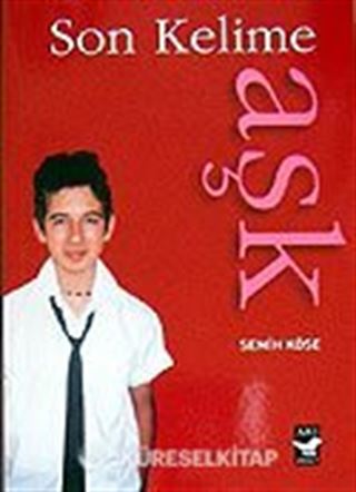 Son Kelime Aşk