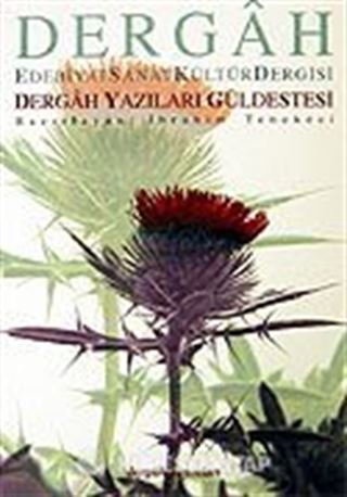 Dergah Yazıları Güldestesi