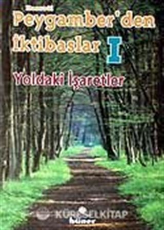 Yoldaki İşaretler / Peygamber'den İktibaslar 1 (Cep Boy)