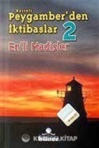 hz. Peygamber'den İktibaslar 2 (Cep Boy) En'li Hadisler