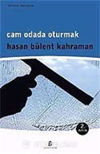 Cam Odada Oturmak