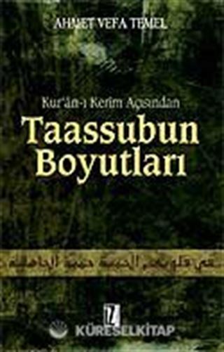 Taassubun Boyutları / Kur'an-ı Kerim Açısından