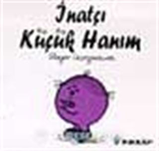 İnatçı Küçükhanım