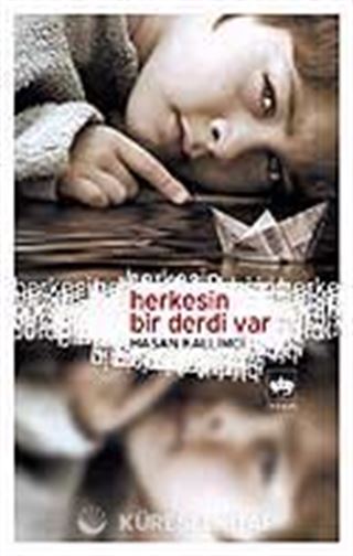 Herkesin Bir Derdi Var