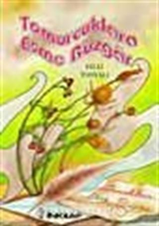 Tomurcuklara Esme Rüzgar