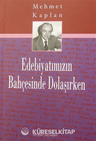 Edebiyatımızın Bahçesinde Dolaşırken