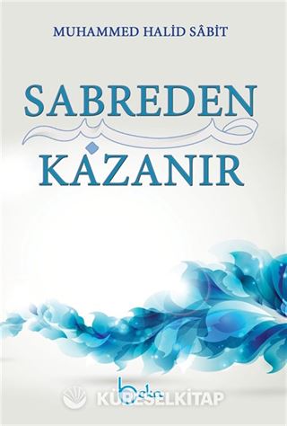Sabreden Kazanır