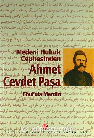Medeni Hukuk Cephesinden Ahmet Cevdet Paşa