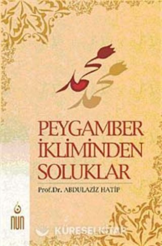 Peygamber İkliminden Soluklar