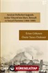 Ayniyat Defterleri Işığında Aydın Vilayetinin İdari, İktisadi ve Sosyal Durumu (1866-1880)