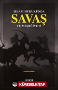 İslam Hukukunda Savaş ve Meşruiyeti