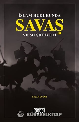 İslam Hukukunda Savaş ve Meşruiyeti