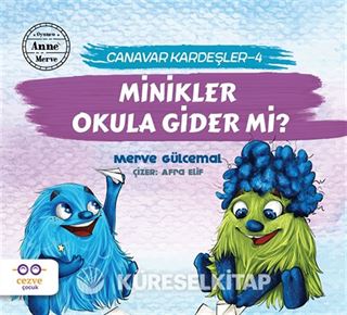 Minikler Okula Gider Mi? / Canavar Kardeşler 4