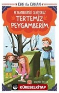 Tertemiz Peygamberim - Can İle Canan Peygamberimizi Seviyoruz