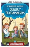 Dürüst Peygamberim - Can İle Canan Peygamberimizi Seviyoruz