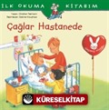 Çağlar Hastanede