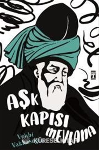 Aşk Kapısı Mevlana