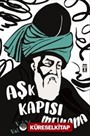 Aşk Kapısı Mevlana