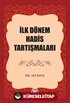 İlk Dönem Hadis Tartışmaları