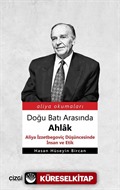 Doğu Batı Arasında Ahlak