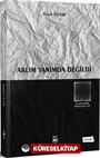 Aklım Yanımda Değildi