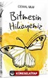 Bitmesin Hikayemiz