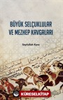 Büyük Selçuklular ve Mezhep Kavgaları