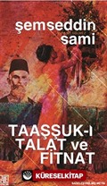 Taaşşuk-ı Talat ve Fitnat (Sadeleştirilmiş Metin)