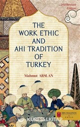 The Work Ethic and Ahi Tradition of Turkey