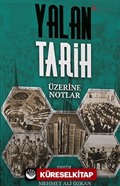 Yalan Tarih Üzerine Notlar