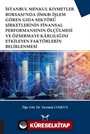 İMKB İşlem Gören Gıda Sektörü Şirketlerinin Finansal Performansının Ölçülmesi ve Özsermaye Karlılığını Etkileyen Faktörlerin Belirlenmesi