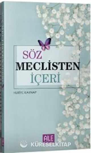 Söz Meclisten İçeri