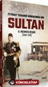İttihad Terakki Kıskacında Bir Sultan: V. Mehmed Reşad ve Dönemi (1908-1918)