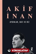 Aydınlar, Batı ve Biz