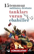 15 Temmuzda Tankları Vuran Ebabiller