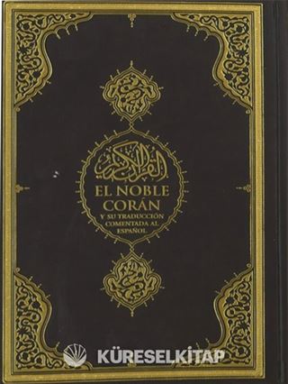 El Noble Coran (Kur'anı-Kerim ve İspanyolca Meali Orta Boy)