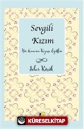 Sevgili Kızım