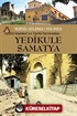 İstanbul'un Tarihi Yarımadası Yedikule-Samatya