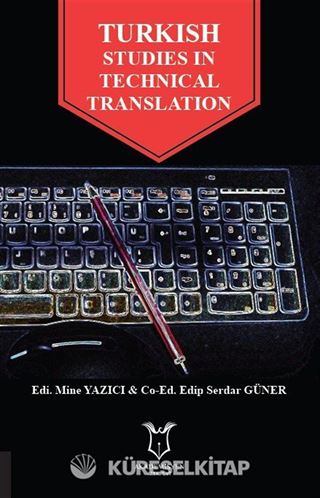Turkish Studies In Technical Translation