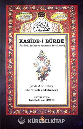 Kaside-i Bürde (Fazileti, Sırları ve Manzum Tercümesi)