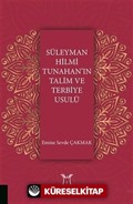 Süleyman Hilmi Tunahan'ın Talim ve Terbiye Usulü