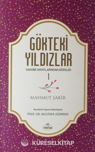Gökteki Yıldızlar / Sahabe Hayatlarından Dersler 1